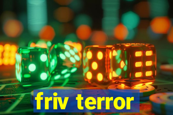 friv terror